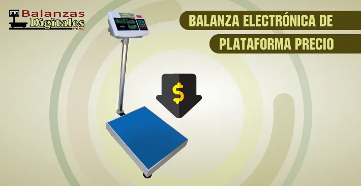 Balanza electrónica de plataforma precio