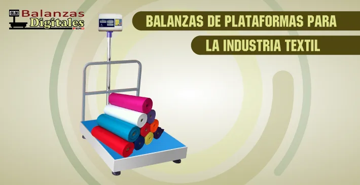 Balanzas de plataformas para la industria textil